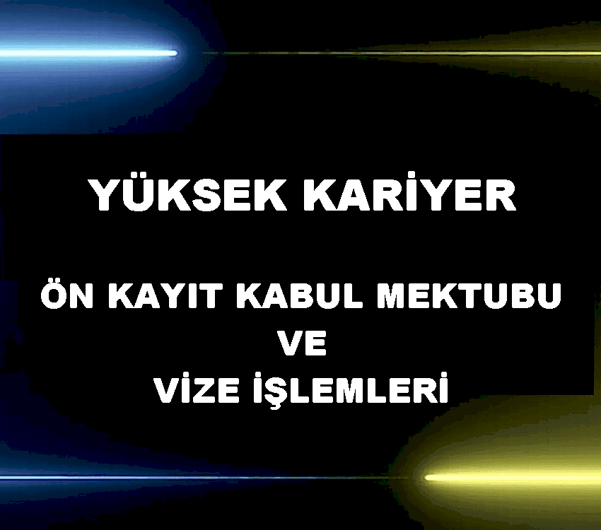 Kabul Mektubu ve Vize İşlemleri